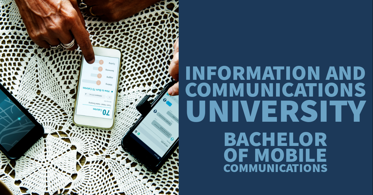  Bachelor of Information and Communications Technology in Mobile Communications